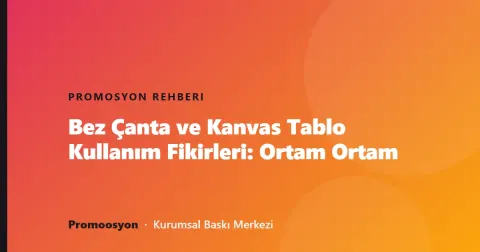 Bez Çanta ve Kanvas Tablo Kullanım Fikirleri: Ortam Ortam
